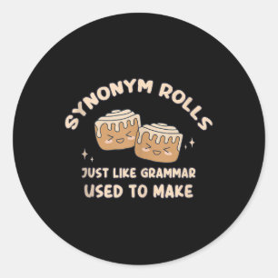 Sticker Rond Synonym Rolls Plaisanter Cinnamon Rolls Grammar Pu