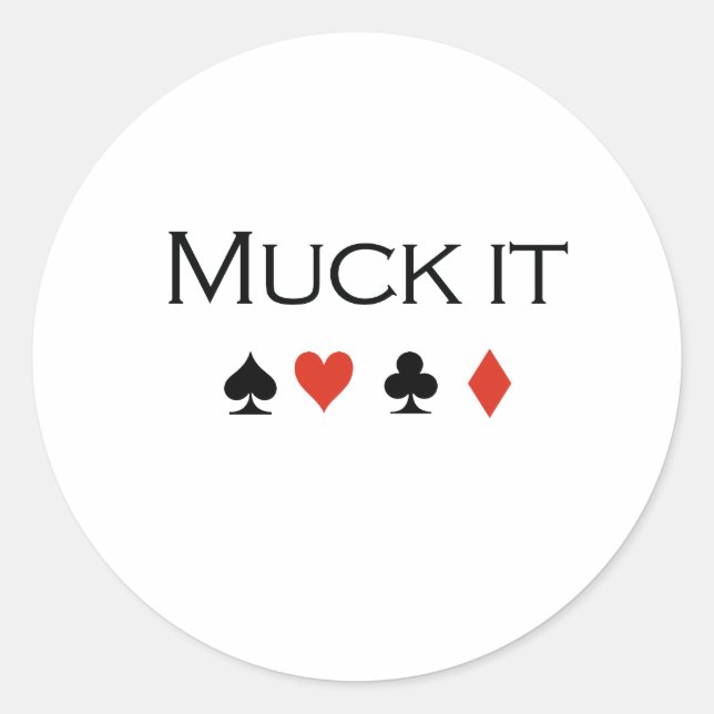 Sticker Rond T-shirt Muck it (Devant)