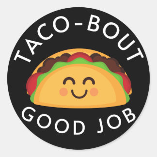Sticker Rond Taco-bout Bon Travail Enfants Mignonne