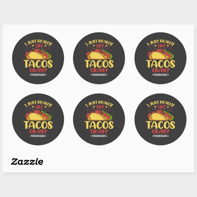 Sticker Rond Taco Funny Dit Que J'Aime Vraiment Les Tacos (Feuille)
