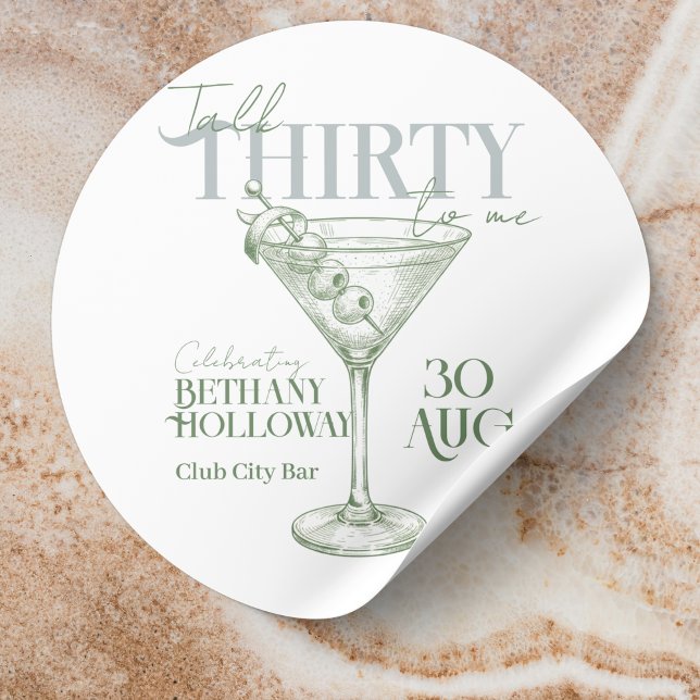 Sticker Rond Talk Thirty To Me Martini Cocktail 30th Birthday (Celebrate the big 3-0 with this stylish Talk Thirty To Me Martini Cocktail 30th Birthday Sticker! )