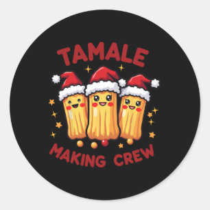 Sticker Rond Tamale Making Crew Tamale Saison Drôle Mexicaine X