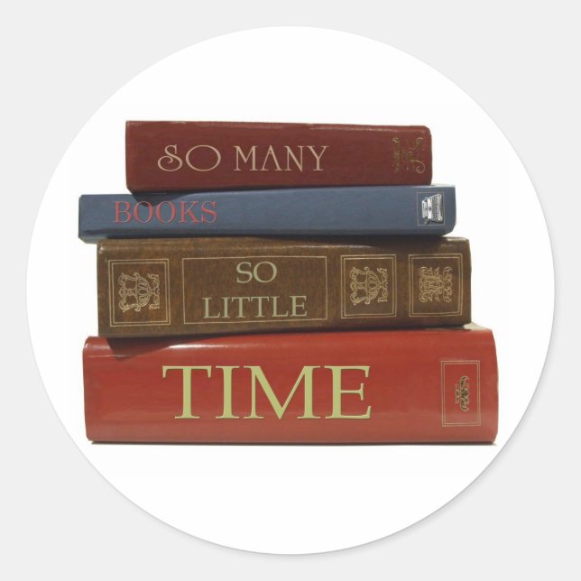 Sticker Rond Tant De Livres Si Peu De Temps (Devant)