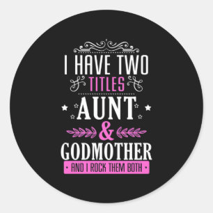 Sticker Rond Tante Et Godmère