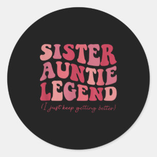 Sticker Rond Tante Sœur Légende Groovy Drôle Tantes Cool Clu