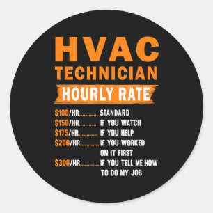 Sticker Rond Tarif horaire technicien CVC Blague mécanicien CVC