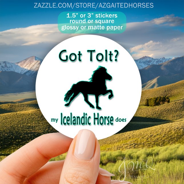 Sticker Rond T'as Tolt ? Cheval Islandais Gaited Breed (Sticker with silhouette of an Icelandic Horse in motion, text “Got Tolt? My Icelandic Horse does.")