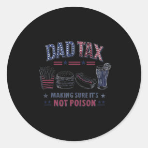 Sticker Rond Taxes s'assurer que ce n'est pas du poison Fête de