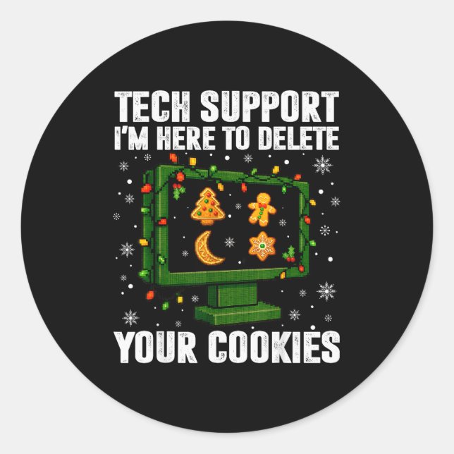 Sticker Rond Tech Suprt Delete Your Cookies Men Ugly Christmas  (Devant)