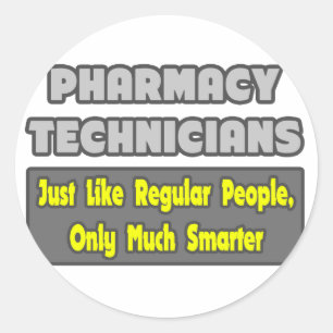 Sticker Rond Techniciens en pharmacie .. Plus intelligent