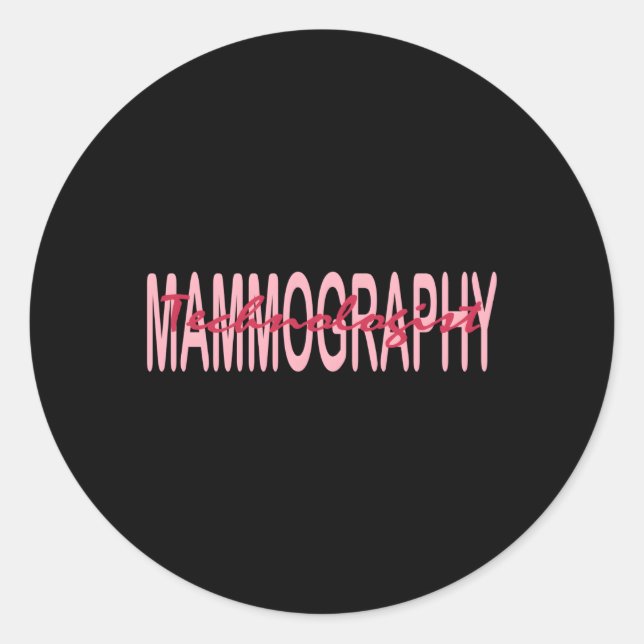 Sticker Rond Technologue Mammographie Technologue Mammo Technol (Devant)