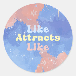 Sticker Rond Tel attire Tel, Citation Motivante, Positive