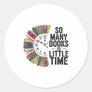 Sticker Rond Tellement De Livres Peu De Temps, Rétro Bookish Bo