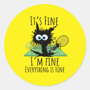 Sticker Rond Tennis Je vais bien tout est bien drôle