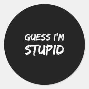 Sticker Rond Tenue assortie drôle pour hommes devinez que je su