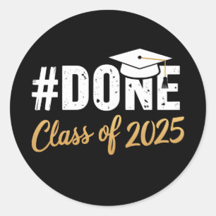 Sticker Rond Terminé Classe De 2025 Diplômés Famille De Diplômé