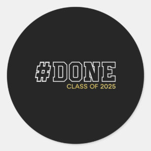 Sticker Rond Terminé Classe De Cadeaux De Diplôme Supérieur 202