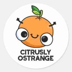 Sticker Rond Terriblement Oétrange Amusant Étrange Pun Orange