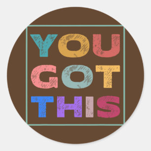 Sticker Rond Test Motivation Jour Vous Avez Ce Professeur
