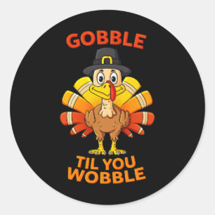 Sticker Rond Thanksgiving Gobble Jusqu'à ce que vous tourbillon
