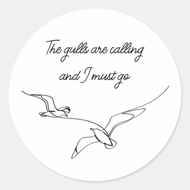 Sticker Rond The gulls are calling and I must go Seagull art  (Devant)