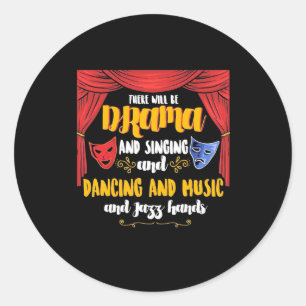 Sticker Rond Théâtre Il y aura un drame