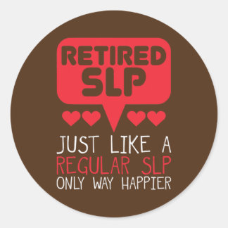 Sticker Rond Thérapie vocale Citation SLP pour un retraité