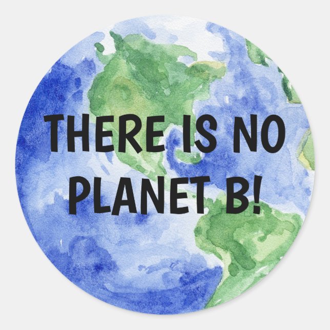 Sticker Rond There is NO Planet B (Devant)