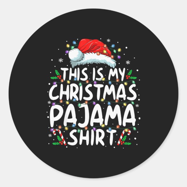 Sticker Rond This Is My Christmas Pajama Shirt Funny Xmas Pjs M (Devant)