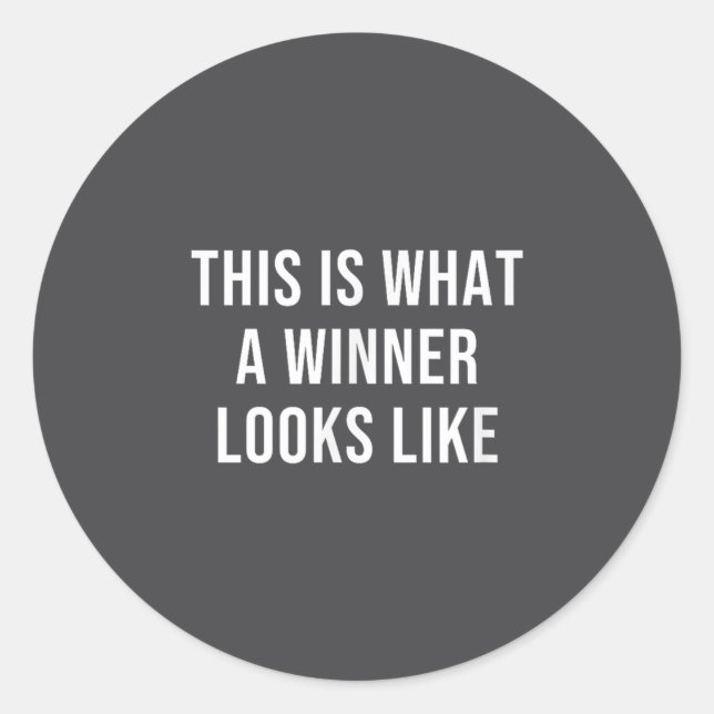 Sticker Rond This Is What A Winner Looks Like  (Devant)