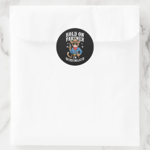 Sticker Rond Tiens-toi partenaire, je suis surexcité rétro west