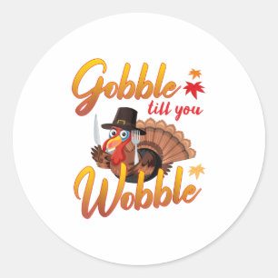 Sticker Rond Till You Wobble Turkey