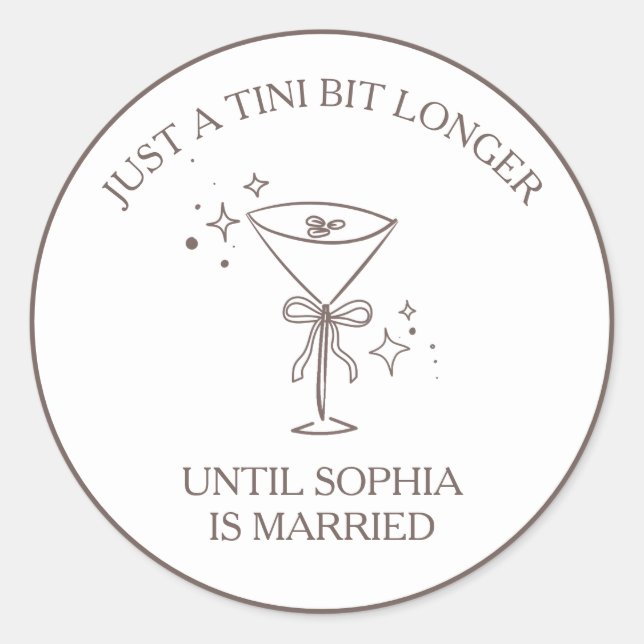 Sticker Rond "Tini Bit Longer" Espresso Martini Enterrement de  (Devant)