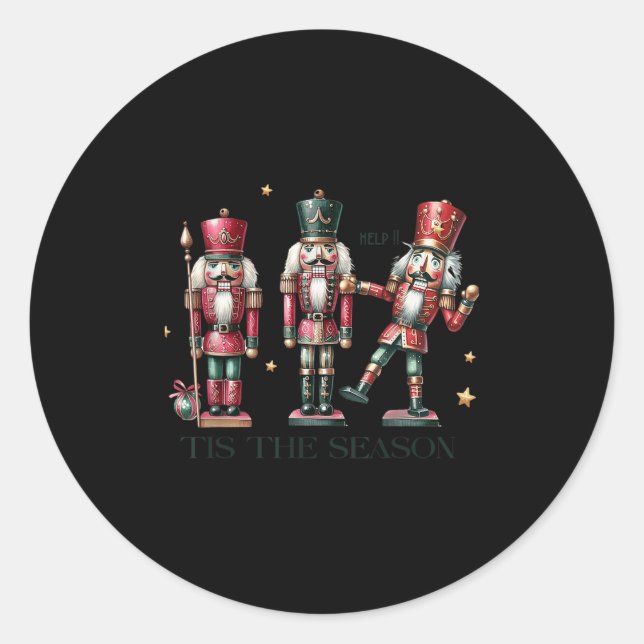 Sticker Rond Tis The Season Christmas Funny Nutcracker  (Devant)