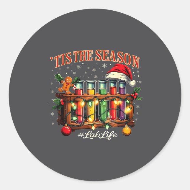 Sticker Rond Tis The Season Lab Life Medical Christmas Scientis (Devant)