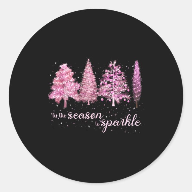 Sticker Rond Tis The Season To Sparkle Christmas Tree Xmas Wome (Devant)