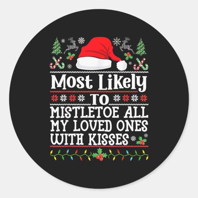 Sticker Rond To Mistletoe All My Loved Ones With Kisses - Chris (Devant)