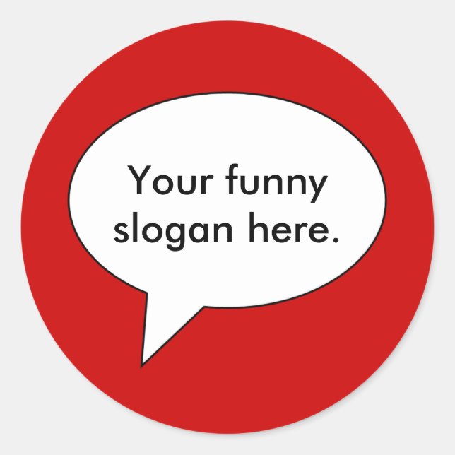 Sticker Rond ton-drôle-slogan-ici01 (Devant)