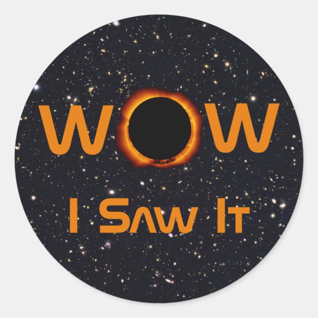 Sticker Rond Total Éclipse Solaire 2024 WOW Je L'Ai Vu (Devant)