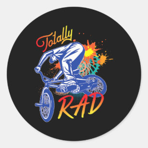 Sticker Rond Totalement Rad 80s BMX Vélo Boys filles