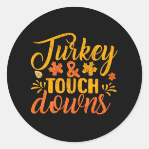 Sticker Rond Touch Downs de dinde de Thanksgiving Football fami