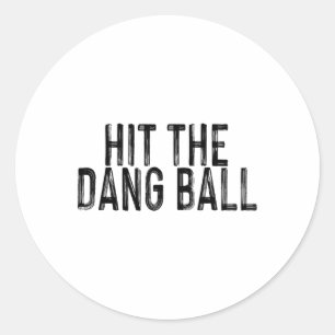 Sticker Rond Touchez Le Dang Byll