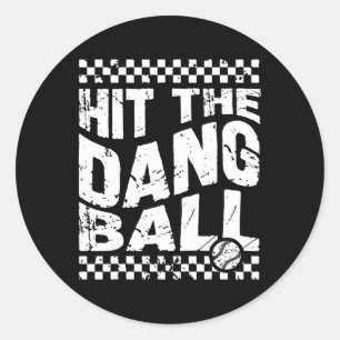 Sticker Rond Touchez Le Dang Ll Vintage