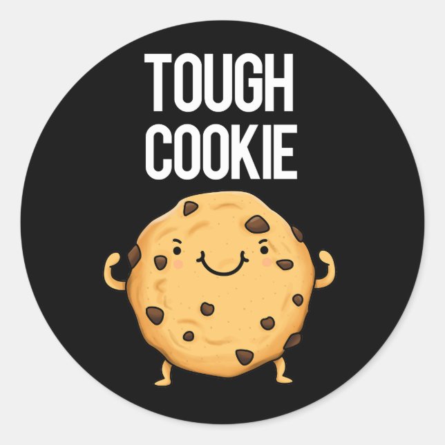 Sticker Rond Tough Cookie Funny Cookie Pun Dark BG (Devant)