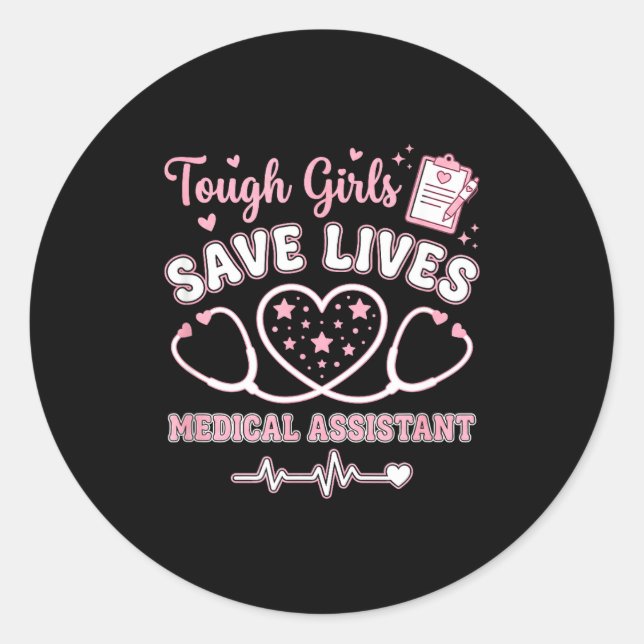 Sticker Rond Tough Girls Save Lives Medical Istant  (Devant)