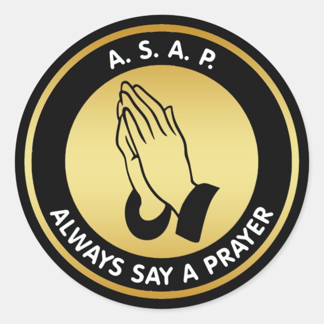 STICKER ROND TOUJOURS DIRE UNE PRIÈRE (Devant)