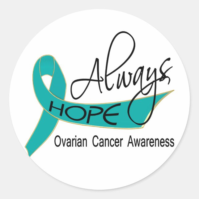 Sticker Rond Toujours espérer le cancer de l'ovaire (Devant)