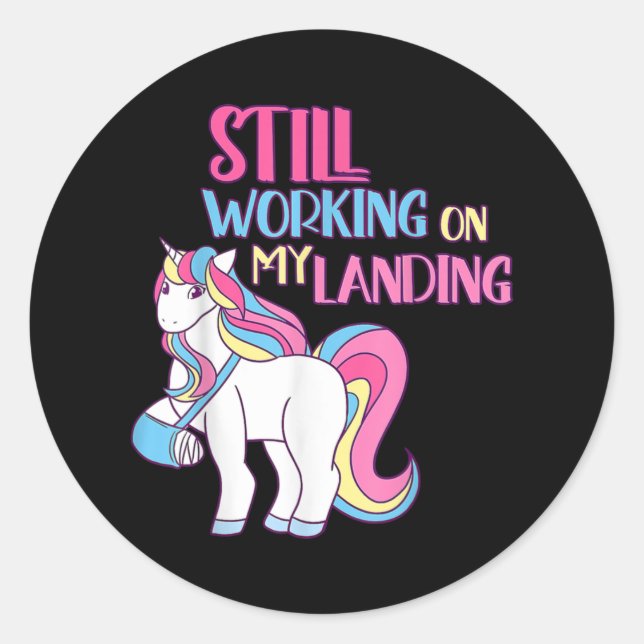 Sticker Rond Toujours Travailler Sur Mon Atterrissage Blessure  (Devant)