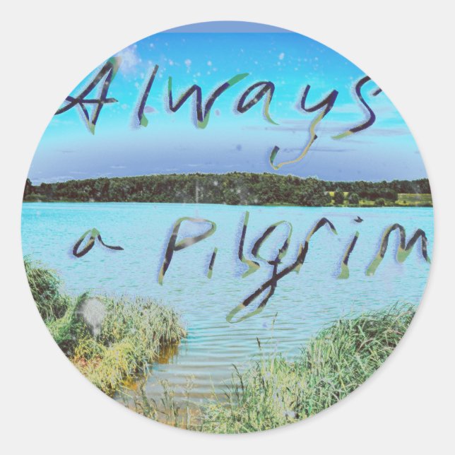 Sticker Rond Toujours un pèlerin (Devant)
