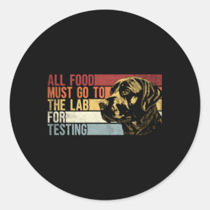 Sticker Rond Tous Les Aliments Doivent Aller Au Laboratoire Pou